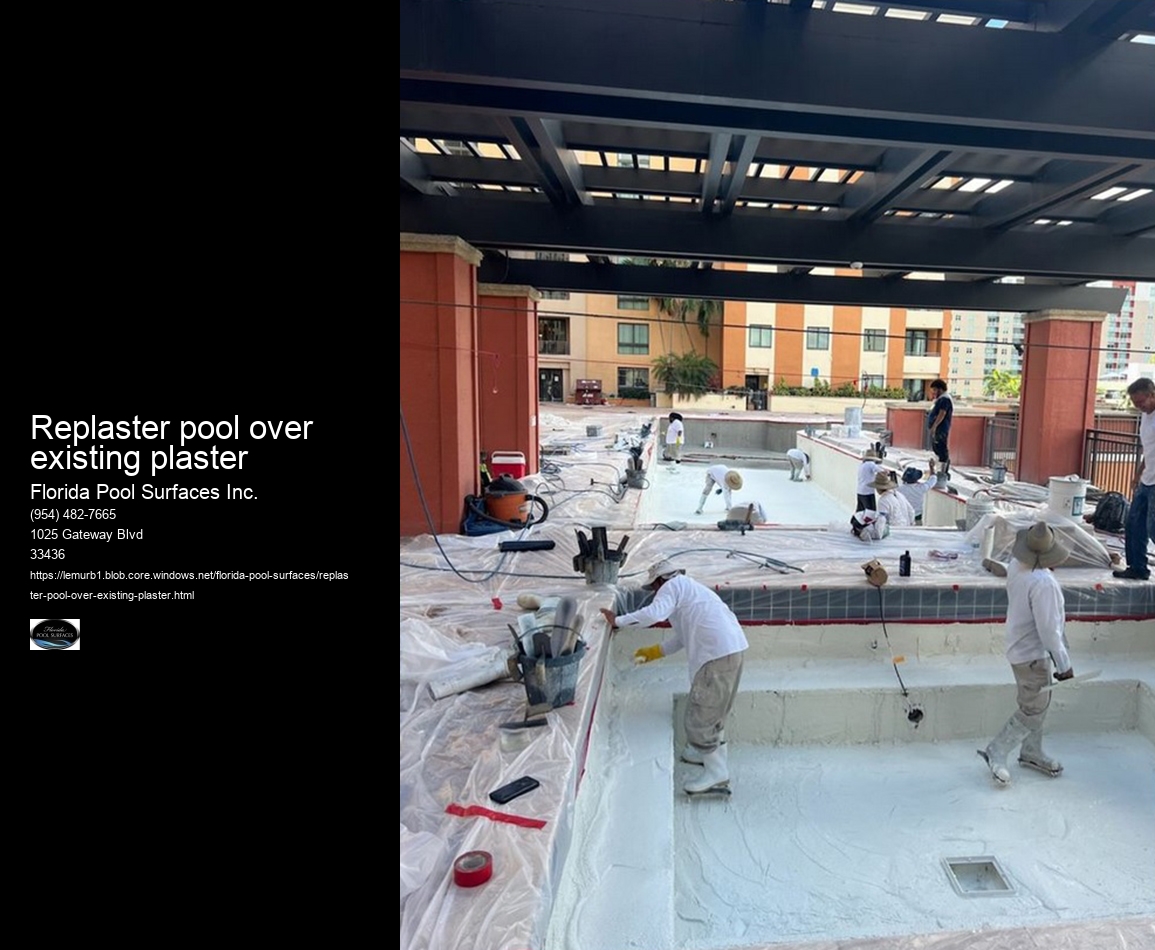 replaster pool over existing plaster