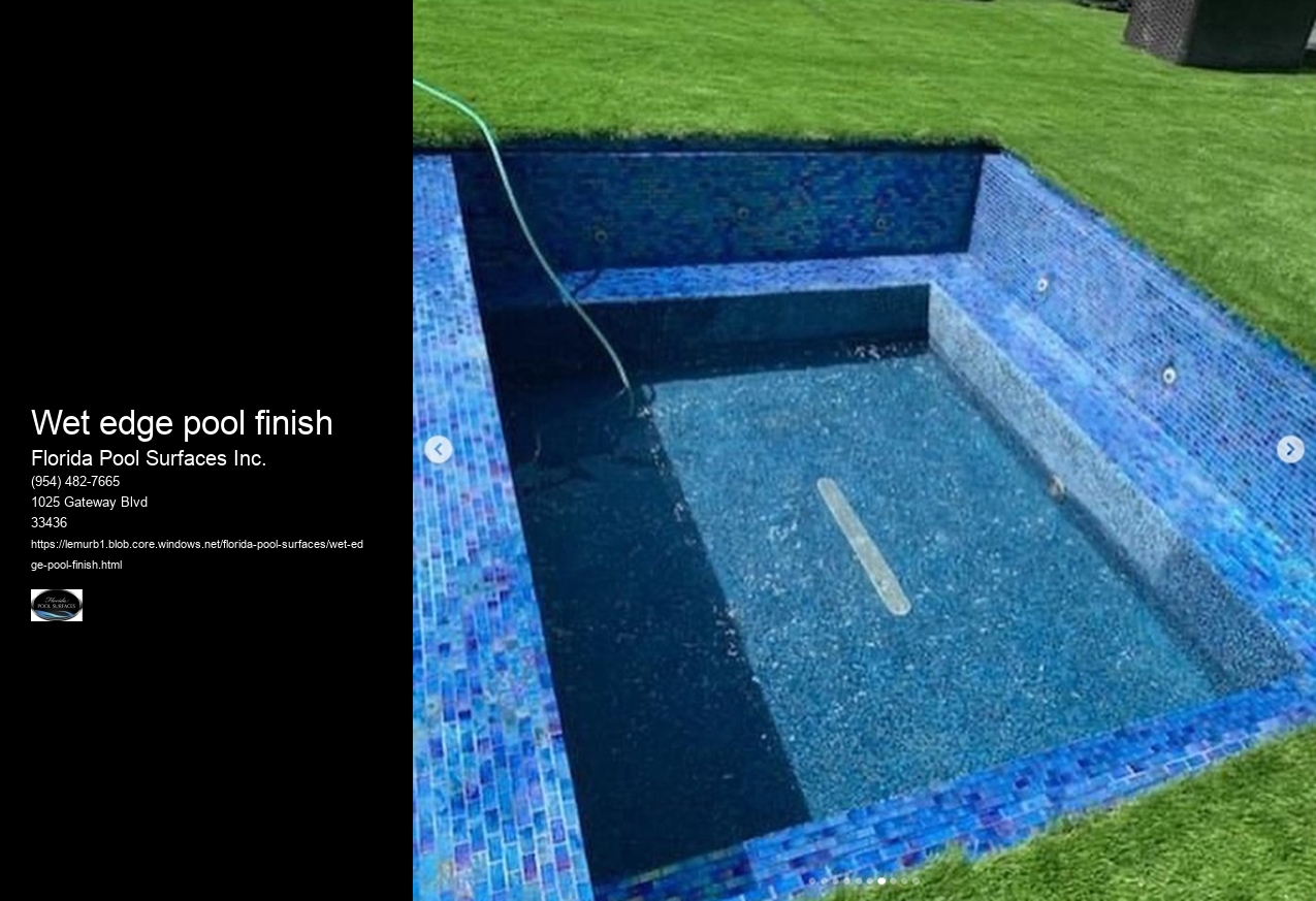 wet edge pool finish